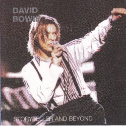 DAVID BOWIE - Storyteller...