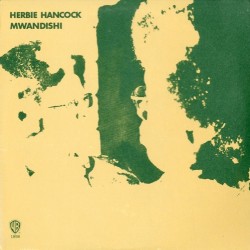 HERBIE HANCOCK - Mwandishi LP