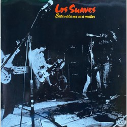 LOS SUAVES - Esta Vida Me...