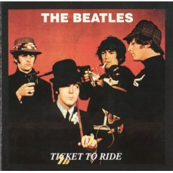 THE BEATLES – Ticket To...
