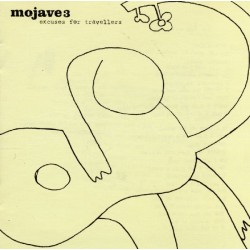MOJAVE 3 - Excuses For...