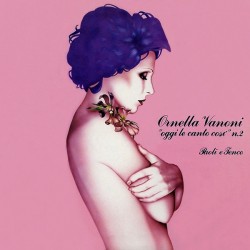 ORNELLA VANONI - Oggi Le...