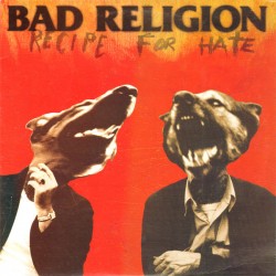 BAD RELIGION - Recipe For...