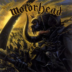 MOTORHEAD ‎– We Are...