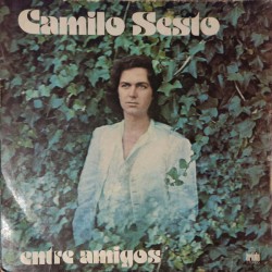 CAMILO SESTO - Entre Amigos...