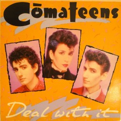 COMATEENS - Deal With It LP...