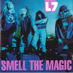L7 - Smell The Magic CD