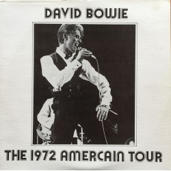 DAVID BOWIE - The 1972...