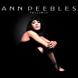 ANN PEEBLES - Tellin' It LP