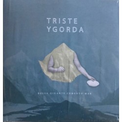 TRISTE Y GORDA - Bolsa...