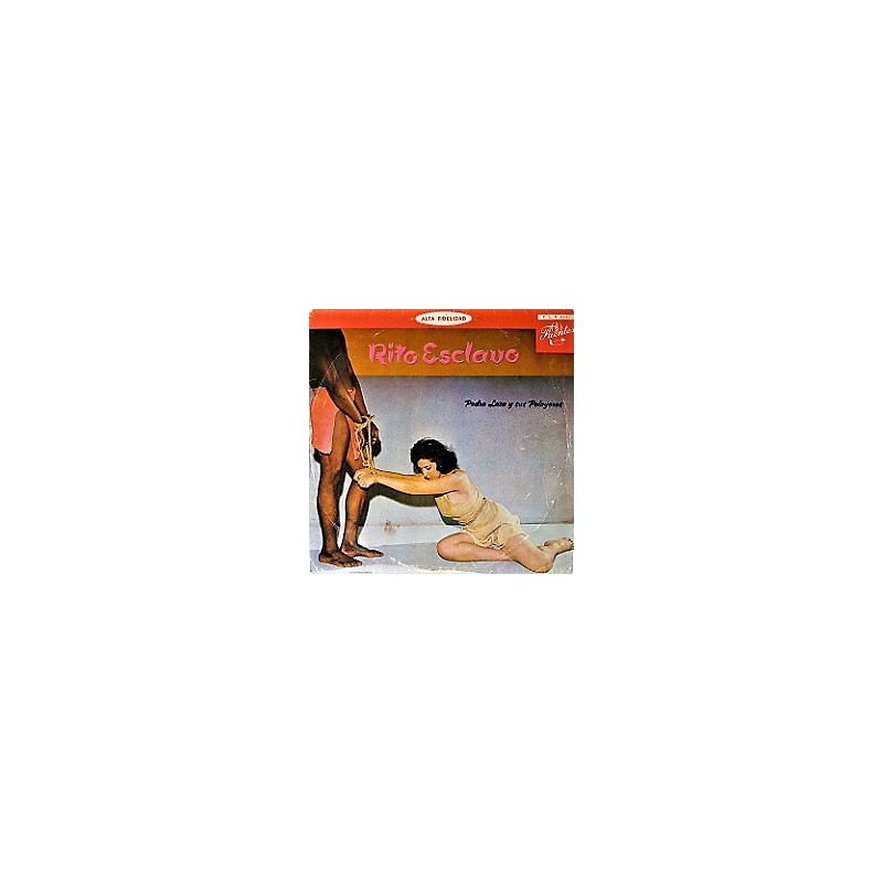 PEDRO LAZA Y SUS PELAYEROS – Rito Esclavo LP PEDRO LAZA Y SUS PELAYEROS – Rito Esclavo LP