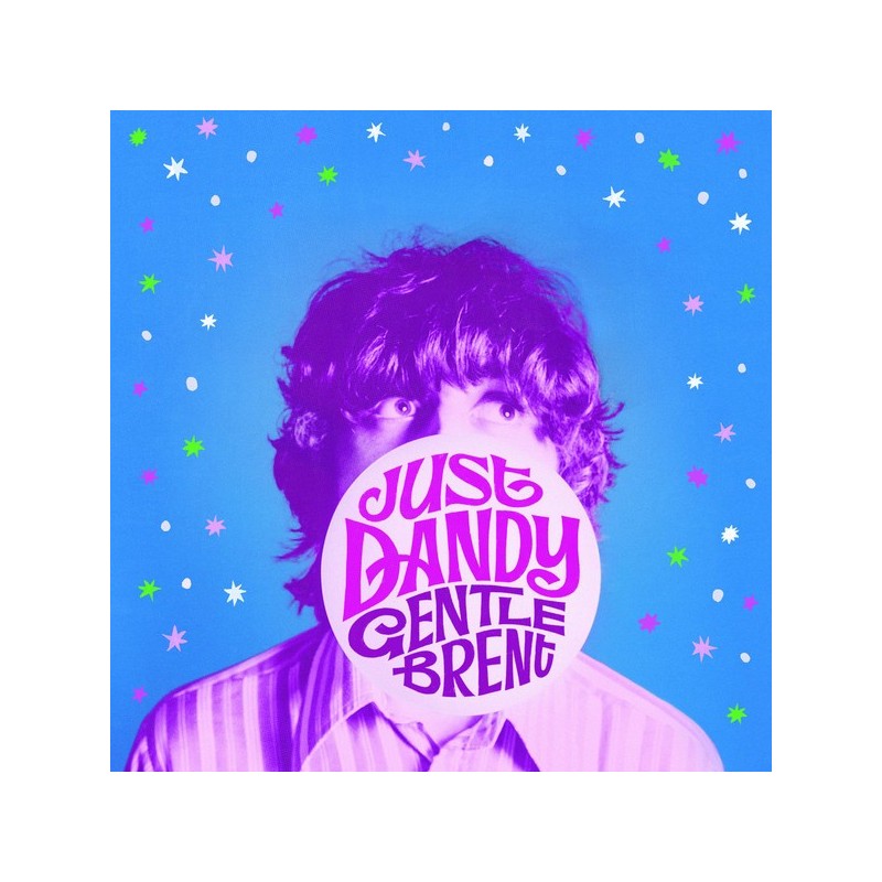 GENTLE BRENT - Just Dandy LP GENTLE BRENT - Just Dandy LP