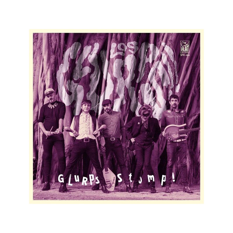 LOS GLURPS!! - Glurps Stomp! LP LOS GLURPS!! - Glurps Stomp! LP