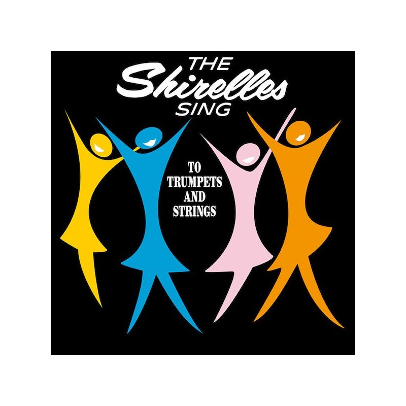 THE SHIRELLES - Sing To Trumpets And Strings LP THE SHIRELLES - Sing To Trumpets And Strings LP