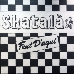 SKATALA - Fent D'Aquí LP