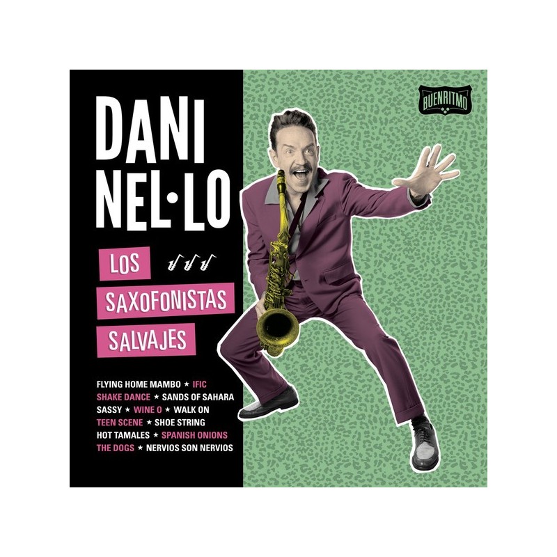 DANI NEL-LO - Los Saxofonistas Salvajes LP DANI NEL-LO - Los Saxofonistas Salvajes LP