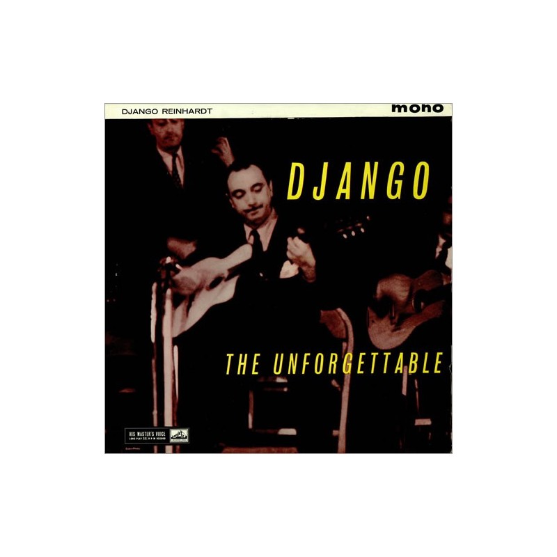 DJANGO REINHARDT – The Unforgettable LP DJANGO REINHARDT – The Unforgettable LP