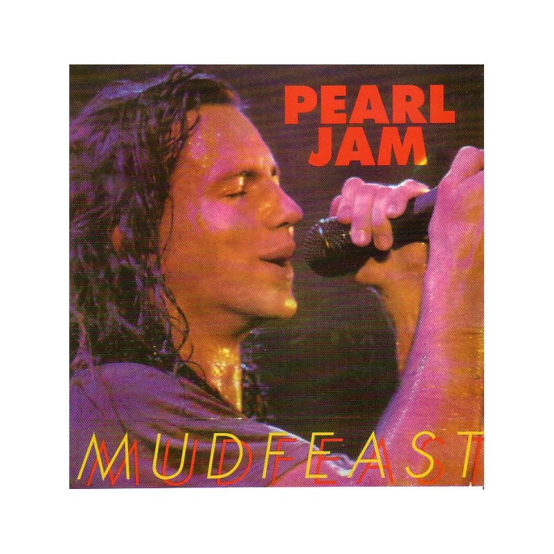 PEARL JAM - Mudfeast CD PEARL JAM - Mudfeast CD