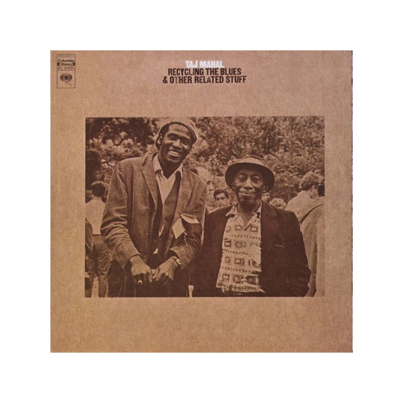TAJ MAHAL - Recycling The Blues & Other Related Stuff LP TAJ MAHAL - Recycling The Blues & Other Related Stuff LP