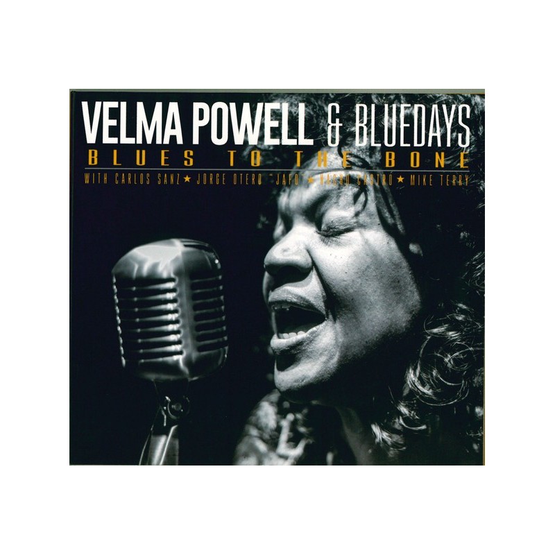 VELMA POWELL & BLUE DAYS - Blues To The Bone LP VELMA POWELL & BLUE DAYS - Blues To The Bone LP