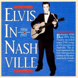 ELVIS PRESLEY - Elvis In Nashville 1956 - 1971 LP