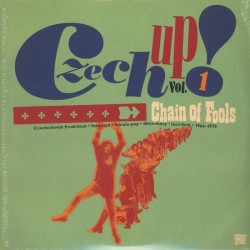 VARIOS - Czech Up! Vol. 1: Chain Of Fools  LP