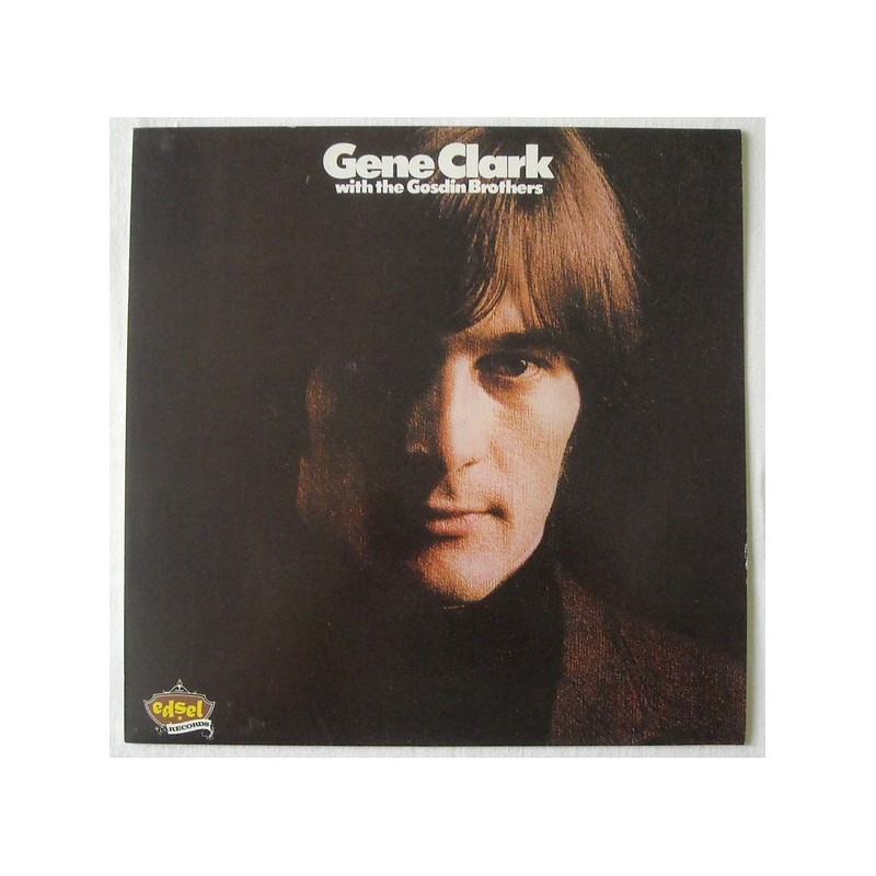GENE CLARK – With The Gosdin Brothers LP GENE CLARK – With The Gosdin Brothers LP