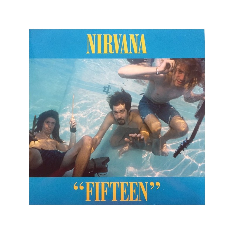 NIRVANA – Fifteen LP NIRVANA – Fifteen LP