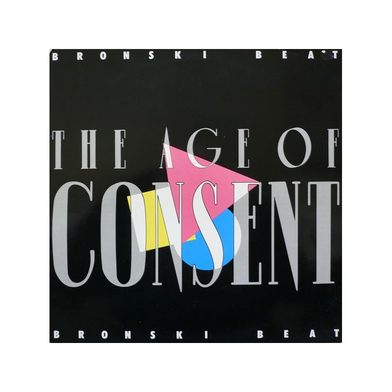 BRONSKI BEAT - The Age Of Consent LP BRONSKI BEAT - The Age Of Consent LP
