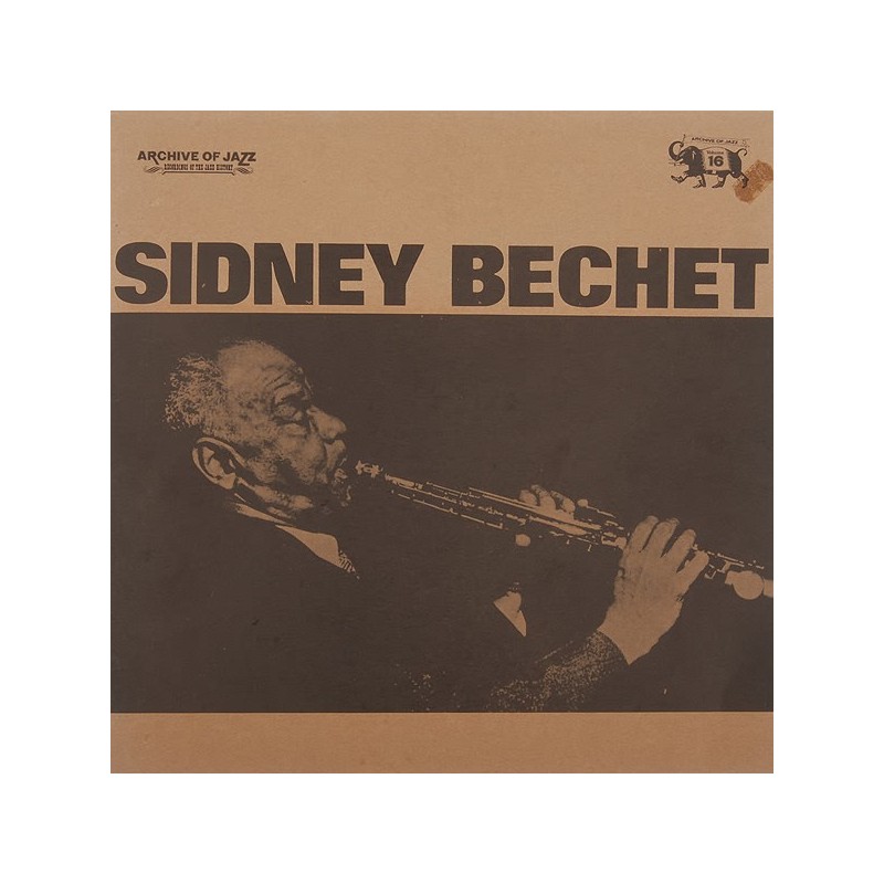 SIDNEY BECHET - Archive Of Jazz Volume 16 LP SIDNEY BECHET - Archive Of Jazz Volume 16 LP