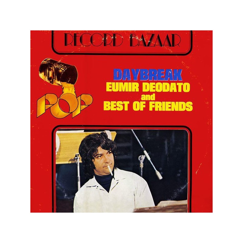 EUMIR DEODATO AND BEST OF FRIENDS - Daybreak LP EUMIR DEODATO AND BEST OF FRIENDS - Daybreak LP