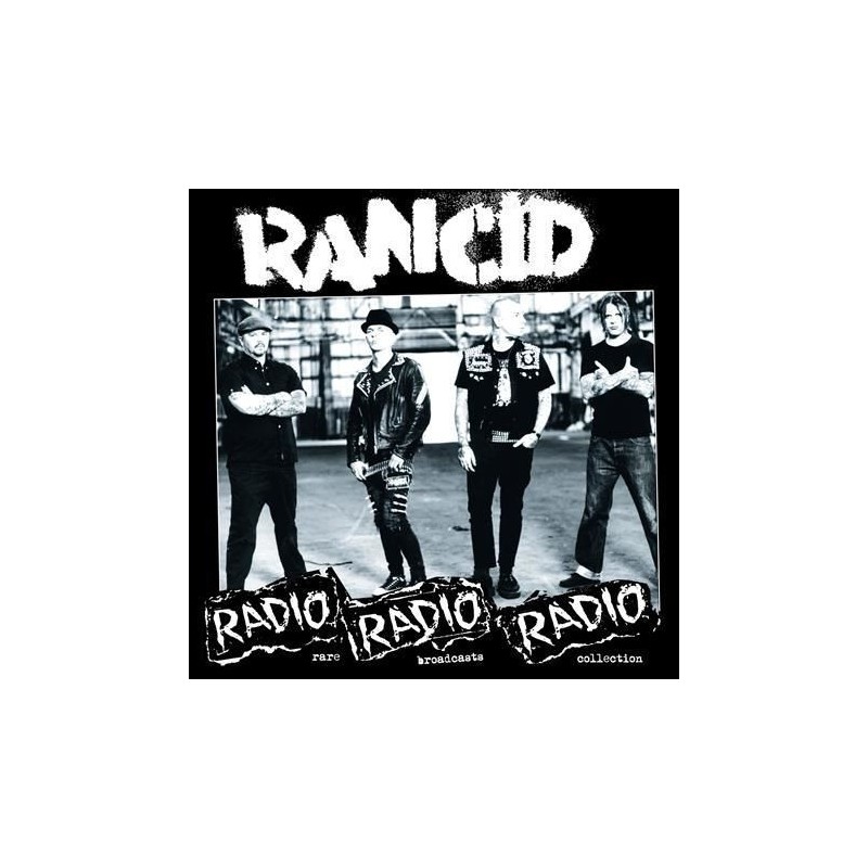 RANCID - Radio Radio Radio: Rare Broadcasts Collection LP