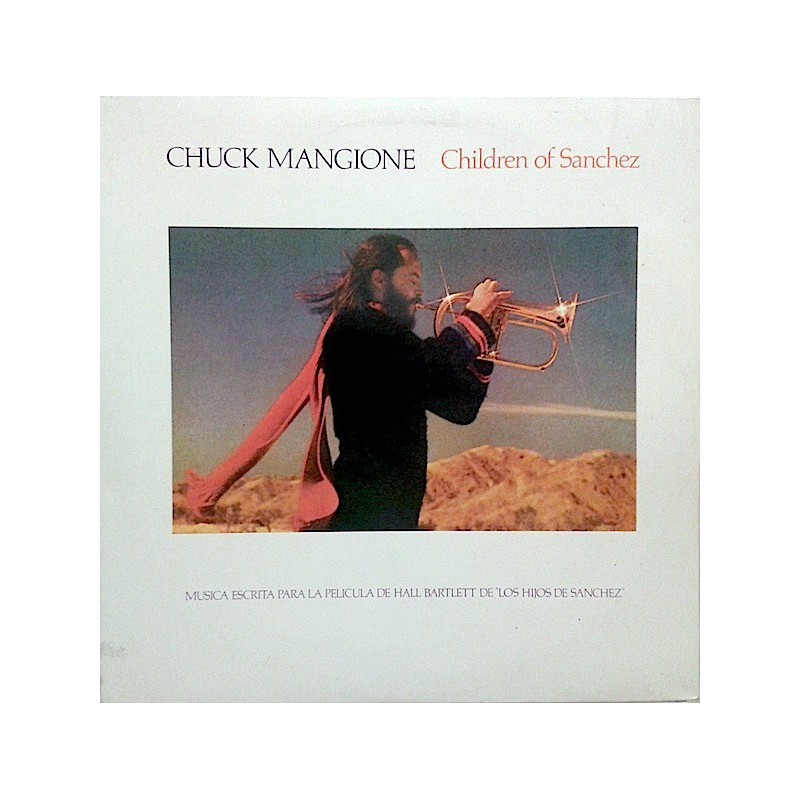 CHUCK MANGIONE - Children Of Sanchez LP CHUCK MANGIONE - Children Of Sanchez LP