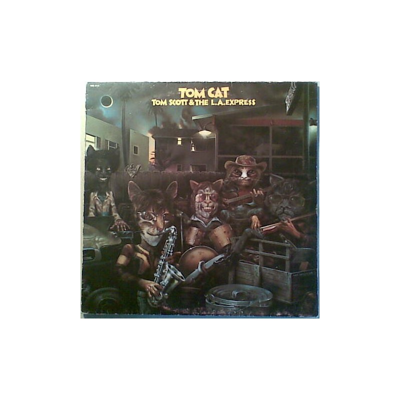 TOM SCOTT & THE L.A. EXPRESS - Tom Cat LP