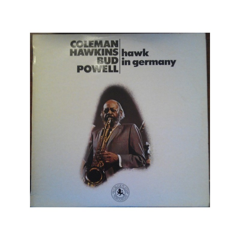 COLEMAN HAWKINS / BUD POWELL - Hawk In Germany