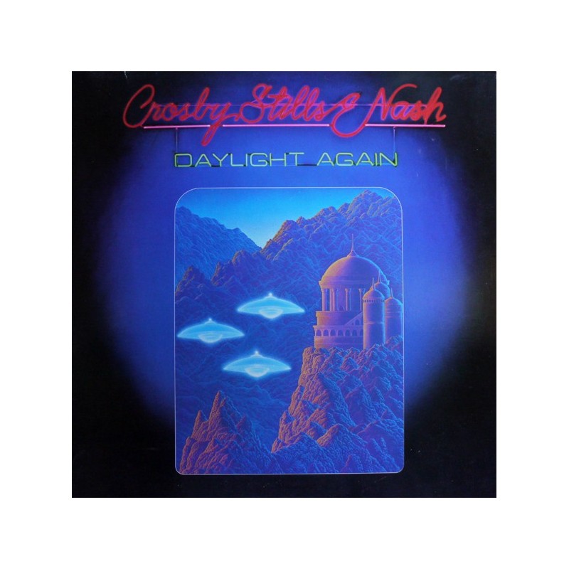 CROSBY, STILLS & NASH - Daylight Again CROSBY, STILLS & NASH - Daylight Again
