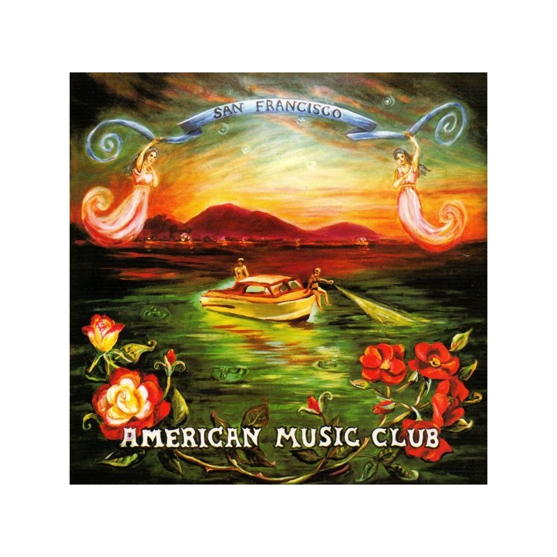 AMERICAN MUSIC CLUB - San Francisco AMERICAN MUSIC CLUB - San Francisco