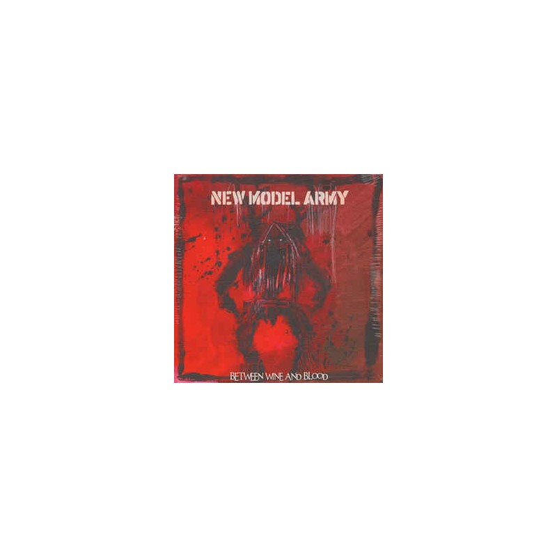 NEW MODEL ARMY - Between Wine And Blood LP NEW MODEL ARMY - Between Wine And Blood LP