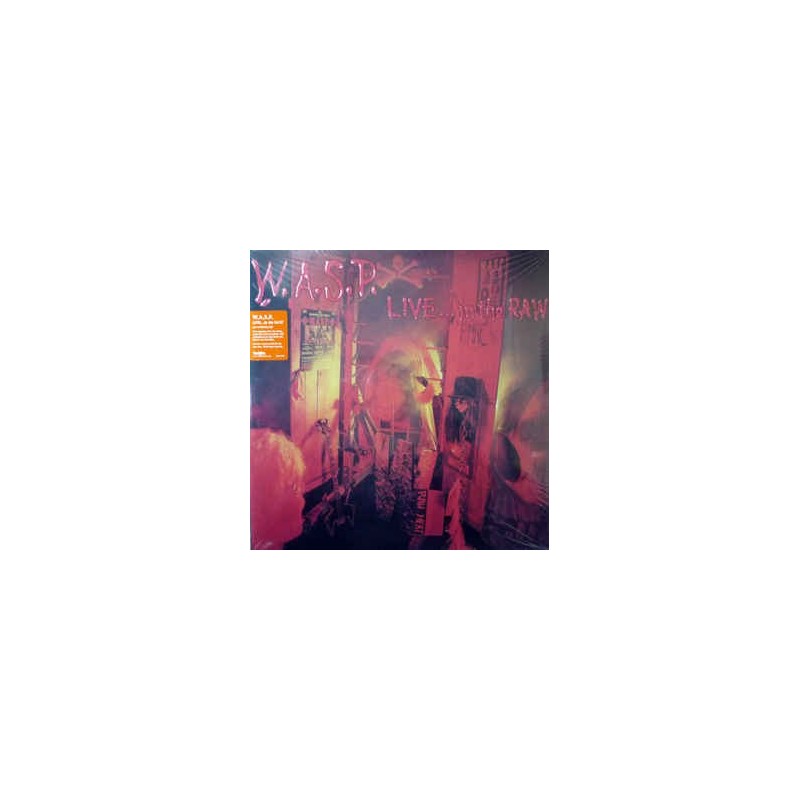 W.A.S.P. - Live... In The Raw LP W.A.S.P. - Live... In The Raw LP