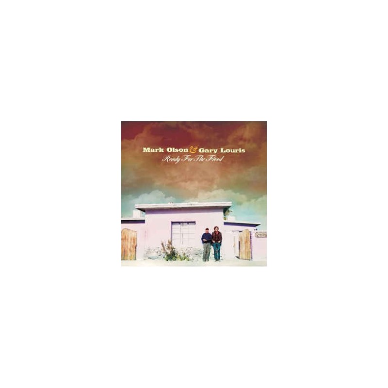 MARK OLSON & GARY LOURIS - Ready For The Flood LP MARK OLSON & GARY LOURIS - Ready For The Flood LP