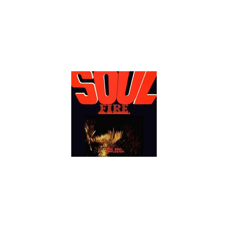 SOUL EXPLOSION - Soul Fire LP SOUL EXPLOSION - Soul Fire LP