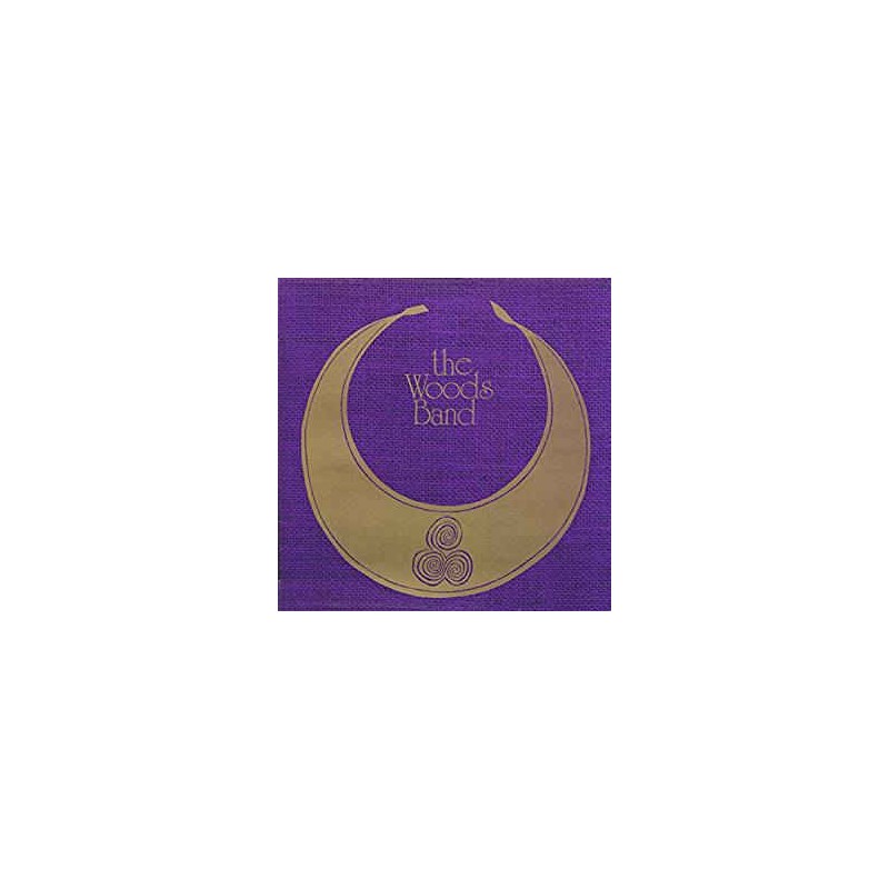 THE WOODS BAND - The Woods Band LP THE WOODS BAND - The Woods Band LP