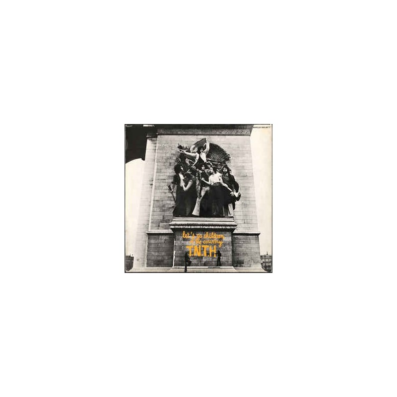 T.N.T.H. - Let's Go Children Of The Country LP T.N.T.H. - Let's Go Children Of The Country LP