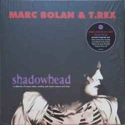 MARC BOLAN & T.REX - Shadowhead